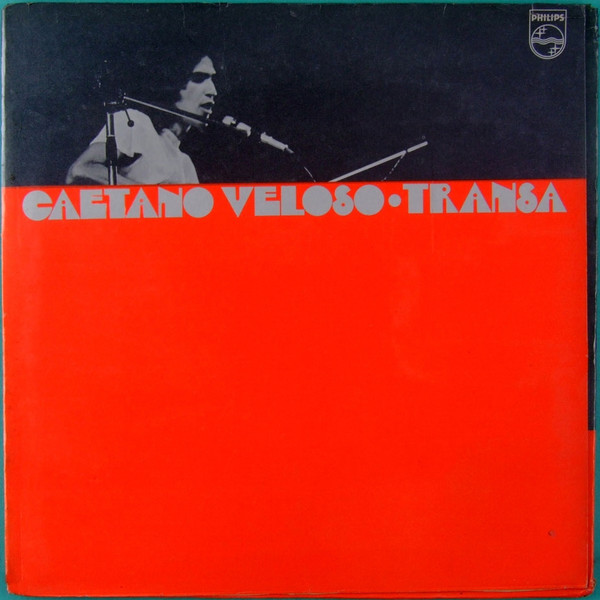 Caetano Veloso: Transa (1972)